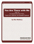 You Are There with Me - unison/2-part treble choir, piano, opt. flute, opt. handbells