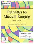Pathways to Musical Ringing, Volume 3: Meters (2-3 octaves)