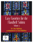 Easy Favorites for the Handbell Soloist, Vol. 2