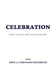 Celebration for Winds and Percussion