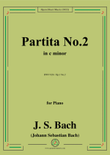 J. S. Bach-Partita No.2,in c minor,BWV 826,Op.1 No.2,from '6 Partitas(Clavier-ubung I),Op.1'for Pian mini preview