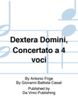 Dextera Domini, Concertato a 4 voci