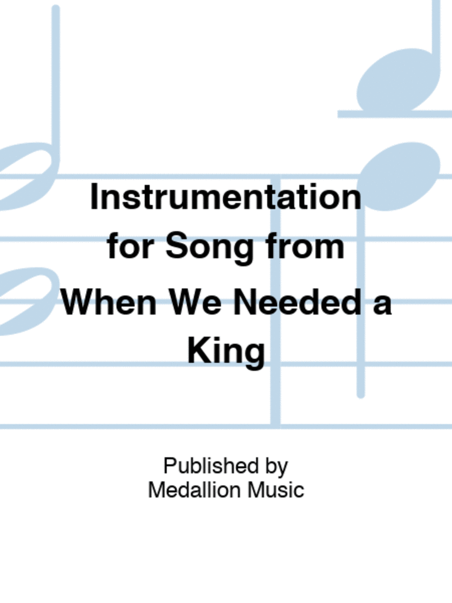 Instrumentation for Song from 