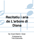 Recitatiu i ària “Perfidi! In questa guisa de L’arbore di Diana (red)