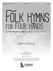 Folk Hymns for Four Hands