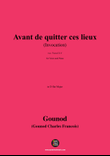 Gounod-Avant de quitter ces lieux(Invocation),in D flat Major,from 'Faust,CG 4',for Voice and Piano