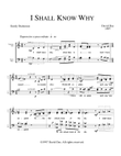 I Shall Know Why (Emily Dickinson) SATB
