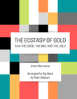 The Ecstasy Of Gold