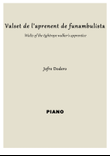 Valset de l'aprenent de funambulista / Waltz of the tightrope walker's apprentice