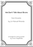 We Don't Talk About Bruno