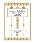 Prelude on God of Grace and God of Glory for solo organ