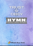 Trust and Obey (Piano Hymn Lead Sheet with Modulation)
