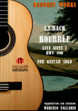 BOURRÉE - LUTE SUITE NºI - BWV 996 - J.S.BACH - FOR GUITAR SOLO