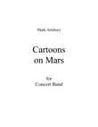 Cartoons on Mars for Concert Band
