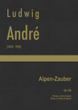 André - Alpen-Zauber, Op.156 mini preview