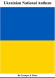 Ukrainian National Anthem for Bb Trumpet & Piano World National Anthem Series