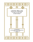 Lenten Prelude in G Minor for solo organ by Mark Andersen