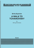 A Walk to Tchaikovksy