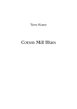 Cotton Mill Blues