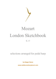Mozart's London Sketchbook K.15 arranged for pedal harp