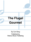 The Flugel Gourmet