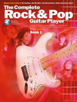 The Complete Rock And Pop Guitar Player: Book 1