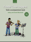 Fiddle Time Joggers Violin Accompaniment Book (for Third Edition)