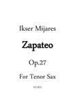Zapateo Op.27 for Tenor Sax