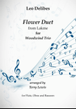 Flower Duet from Lakmé for Woodwind Trio