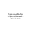 Progressive Studies in Natural Harmonics