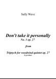 woodwind quintet - 1st part from Triptych - Don't take it personally op. 27 No. 1