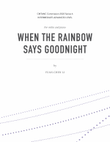 When the Rainbow Says Goodnight for violin and piano