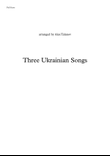 Three Ukrainian songs