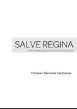 Salve Regina For 20 singers (Soloist Mix Choir & 2 Mix Choirs)