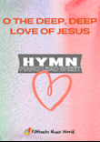 O The Deep, Deep Love of Jesus