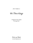 We Three Kings (for Brass Quintet)