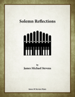 Solemn Reflections - Organ Solo mini preview