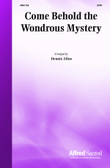 Come Behold the Wondrous Mystery