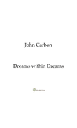 Dreams within Dreams