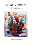 Reunión cumbre ( Astor Piazzolla)