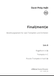Final(ment)e, 'Beziehungsweisen' for 2 trumpets and orchestra mini preview