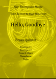 Hello, Goodbye