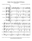 Make Your Own Kind Of Music