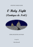 O Holy Night (Cantique de Noël) - For string orchestra and piano