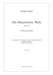 Die Mozartisten, Waltz Op. 196, for brass ensemble