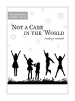 Not a Care in the World