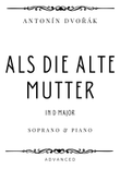 Dvorak - Als die alte Mutter (Songs my Mother Taught Me) for Soprano & Piano - Advanced