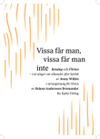 Vissa får man, vissa får man inte
