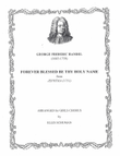 Forever Blessed Be Thy Holy Name (from Jephtha)