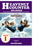 Heavenly Counter Melodies ( Book of Descants ) for Christmas, Good Friday and Easter